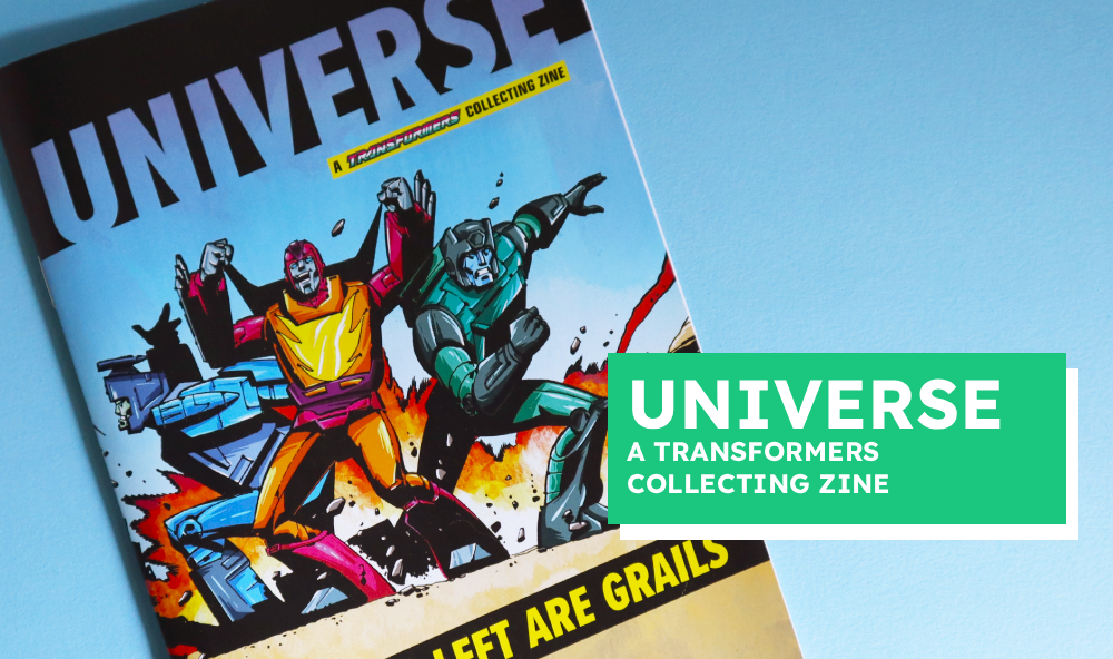 Universe - A Transformers Collecting Zine Review | Robotic Drift